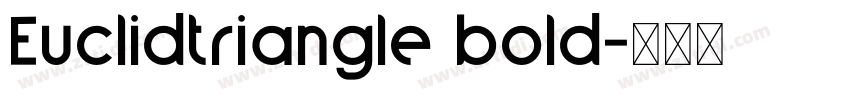 Euclidtriangle bold字体转换